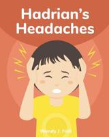 Hadrian's Headaches: Mediwonderland 109142585X Book Cover