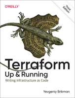 Terraform: Up and Running: Writing Infrastructure as Code 1492046906 Book Cover