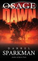 Osage Dawn 1633731723 Book Cover