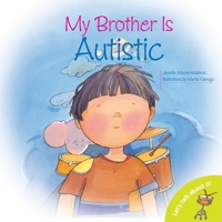Mi Hermano Tiene Autismo: My Brother is Autistic 0764140442 Book Cover