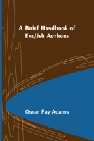 A Brief Handbook of English Authors 9356015759 Book Cover