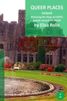 Queer Places: Northern Europe (Ireland) 1715217969 Book Cover
