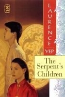 The Serpent's Children: Golden Mountain Chronicles: 1849 0064406458 Book Cover