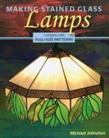 Making Stained Glass Lamps 081173613X Book Cover