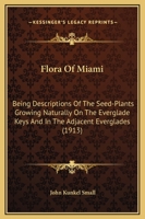 Flora of Miami 1017898294 Book Cover