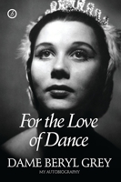 For the Love of Dance 1786820978 Book Cover