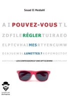 Pouvez-vous régler mes lunettes ? (French Edition) 2342158556 Book Cover