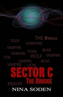 SECTOR C The Bridge 098588536X Book Cover