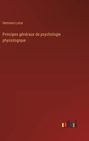 Principes généraux de psychologie physiologique 3385032237 Book Cover