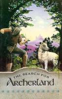 The Search for Archerland 188066402X Book Cover