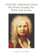 VIVALDI: Selections from the Flute Sonatas for Flute and Guitar B085RKPQWB Book Cover