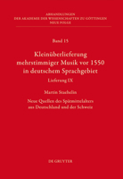 Klein�berlieferung Mehrstimmiger Musik VOR 1550 in Deutschem Sprachgebiet, Lieferung IX: Neue Quellen Des Sp�tmittelalters Aus Deutschland Und Der Schweiz 3110261383 Book Cover