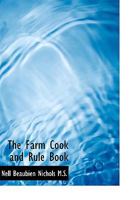 The Farm Cook and Rule Book 1017103577 Book Cover