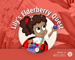 Lily's Elderberry Quest 1963989279 Book Cover