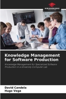 Knowledge Management for Software Production 6202870648 Book Cover