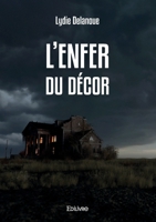 L'Enfer du décor (French Edition) 2414604573 Book Cover