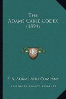 The Adams Cable Codex 116526756X Book Cover
