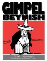 Gimpel Beynish Volume 2 2nd Edition : Sam Zagat's Yiddish Cartoons from Di Warheit 1721192174 Book Cover