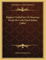 Rapport Verbal Sur Un Nouveau Projet De Code Penal Italien 1162302437 Book Cover