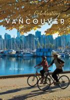 Celebrating Vancouver 1772031941 Book Cover