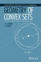 Solutions Manual to Accompany Geometry of Convex Sets 1119184185 Book Cover