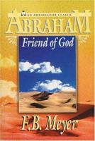 Life of Abraham: The Obedience of Faith (Christian Living Classics) 0875083404 Book Cover