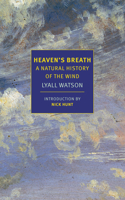Heaven's Breath: A Natural History of the Wind 0688056237 Book Cover