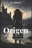 Origen: Magia y Sangre (Spanish Edition) B0DB2TFSJW Book Cover