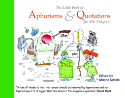 The Little Book of Aphorisms & Quotations for the Surgeon 1910079952 Book Cover