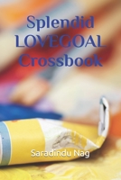 Splendid LOVEGOAL Crossbook B0CJL6L9YB Book Cover