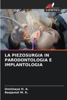 La Piezosurgia in Parodontologia E Implantologia (Italian Edition) 6630422260 Book Cover