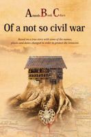 Amanda Brook Celar's of a Not So Civil War 1524632112 Book Cover
