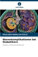 Nierenkomplikationen bei Diabetikern (German Edition) 6208562260 Book Cover