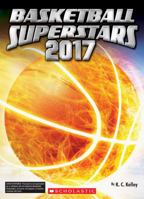 Basketball Superstars 2017 1338098659 Book Cover