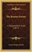 The Roman Forum 116511982X Book Cover