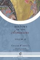 Ghazar P'arpec'i's History of the Armenians: Volume 2 1925937798 Book Cover