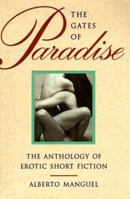 Gates of Paradise: The Anthology of Erotic Short Fiction 0921912471 Book Cover