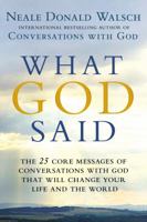Lo que dijo Dios : los 25 mensajes esenciales de conversaciones con Dios que cambiarán tu vida y el mundo 0425268853 Book Cover