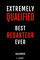 Kalender f�r Redakteure / Redakteur / Redakteurin: Immerw�hrender Kalender / 365 Tage Tagebuch / Journal [3 Tage pro Seite] f�r Notizen, Planung / Planungen / Planer, Erinnerungen, Spr�che 1699008531 Book Cover