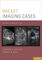 Breast Imaging Cases 0199731926 Book Cover