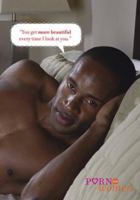 You Get More Beautiful Every Time I Look at You (Porn for Women) 0811864391 Book Cover