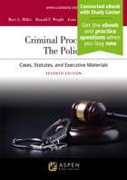 Criminal Procedures: The Police: Cases, Statutes, and Executive Materials [Connected eBook with Study Center] 1543859127 Book Cover
