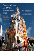 Careful Village and Other Khashag from Tibet: The Amdo Comedies of Menla Jyab 1805115251 Book Cover