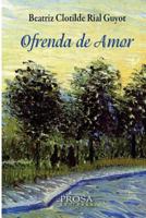 Ofrenda de Amor 9877292874 Book Cover