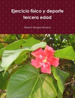 Ejercicio físico y deporte tercera edad 1304397645 Book Cover