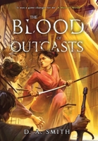 The Blood of Outcasts 1739662407 Book Cover