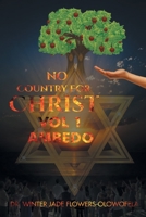 No Country for Christ: Vol 1 1643146602 Book Cover