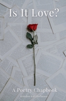 Is It Love? B0FWM5X2SG Book Cover