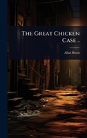 The Great Chicken Case: A Mock Trial 1277482012 Book Cover