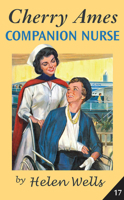 Cherry Ames, Companion Nurse (Cherry Ames, #17) 0826155863 Book Cover